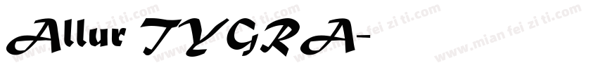Allur TYGRA字体转换